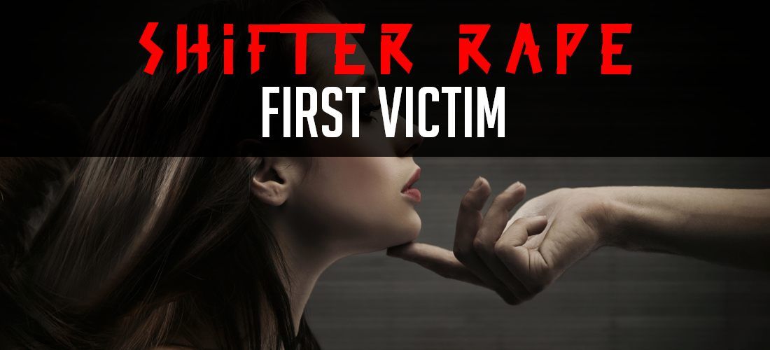 Shifter Rape: First Victim - 02